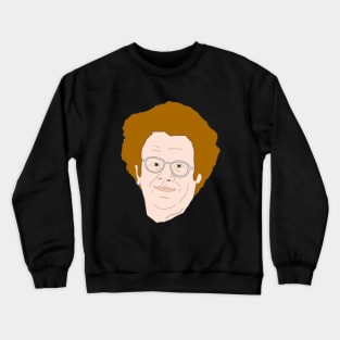 Dr Steve Brule Crewneck Sweatshirt